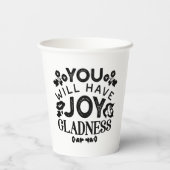 You Will Have Joy and Gladness Inspirational Quote 紙コップ (裏面)