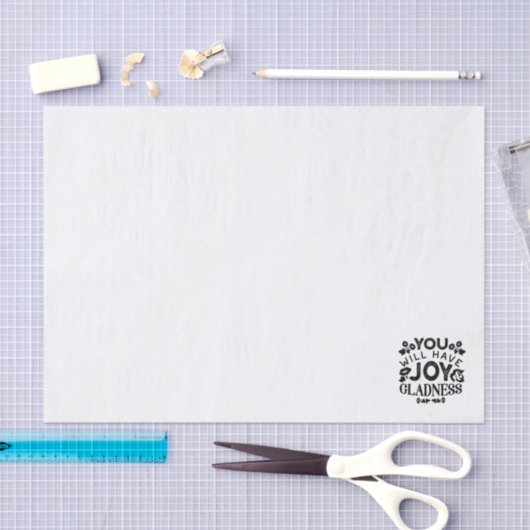 You Will Have Joy and Gladness Inspirational Quote 薄葉紙 (クラフト)