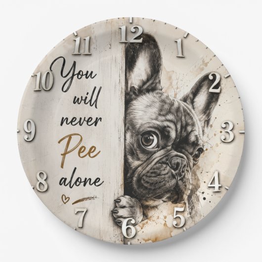 You Will Never Pee Alone French Bulldog ペーパープレート (正面)