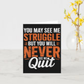 You Will Never See Me Quit, Motivational Quote  カード (黄色い花)