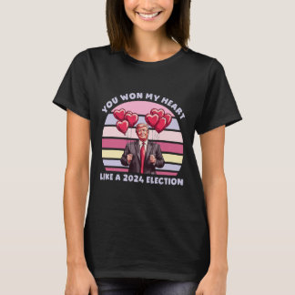 You Won My Heart Like A 2024 Election Funny Trump  Tシャツ