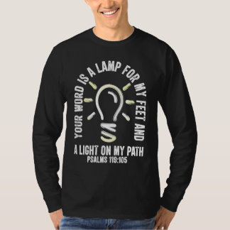 You Word Is A Lamp To My Feet Psalms 119 Bible Ver Tシャツ