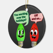 You Working Over the Holidays セラミックオーナメント (左)