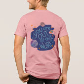 #YouAreOutOfThisWorldT-Shirt トライブレンドＴシャツ (裏面)