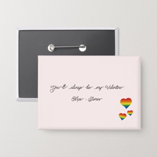 You'll Always Be My Valentine LGBT Hearts Flag 缶バッジ (正面/裏面)