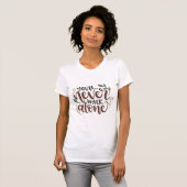 You'll Never Walk Alone – Comforting Hand-Lettered Tシャツ (正面フル)