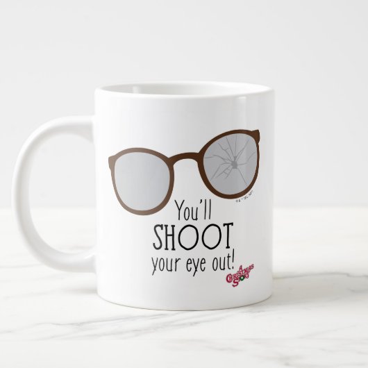 You'll Shoot Your Eye Out! ジャンボコーヒーマグカップ (左)