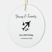 Young and twenty adventure happy birthday add name セラミックオーナメント (左)