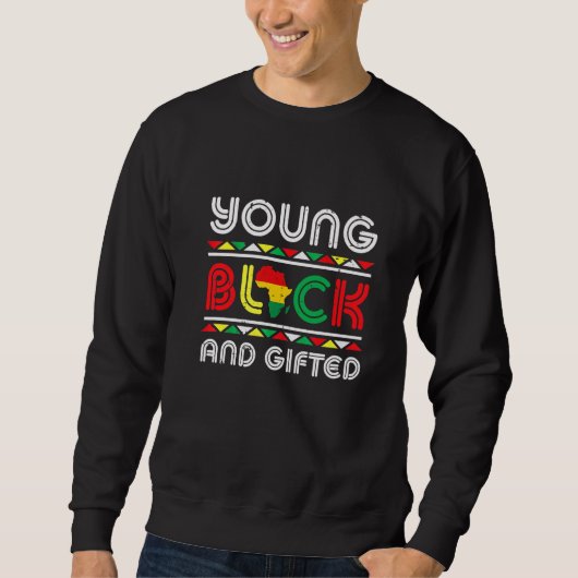 Young Black And ed African Pride Black History Mon スウェットシャツ (正面)
