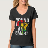 Young Black and Smart I Am The Strong African Quee Tシャツ (正面)