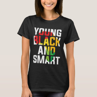 Young Black and Smart I Am The Strong African Quee Tシャツ