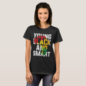 Young Black and Smart I Am The Strong African Quee Tシャツ (正面フル)