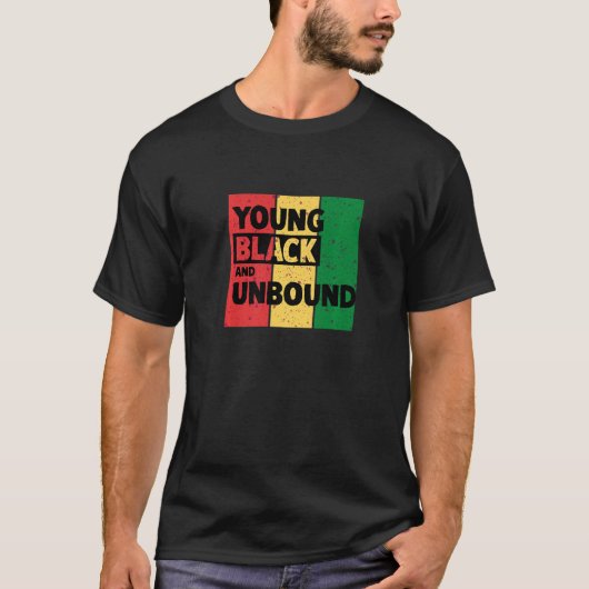Young Black And Unbound Tシャツ (正面)