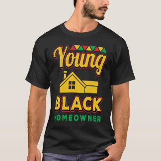 Young Black Homeowner African American Black Histo Tシャツ
