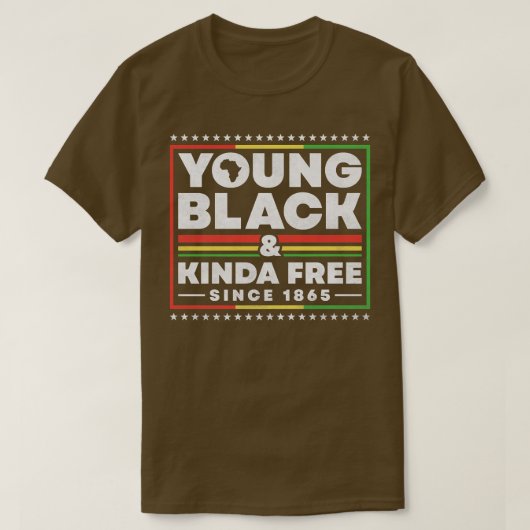 Young black & Kinda Free 1865年から10月  Tシャツ (デザイン正面)