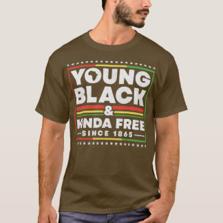 Young black & Kinda Free 1865年から10月 Tシャツ