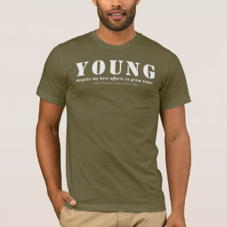 YOUNG Despite My Efforts to Grow Older Mamdani Tシャツ