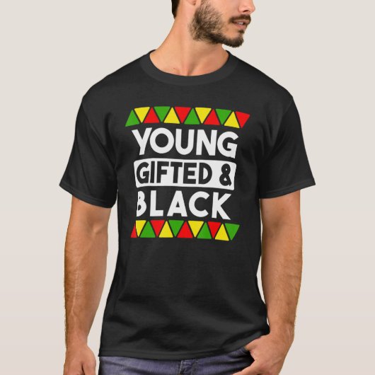 Young ed And Black  Black History African Black Pr Tシャツ (正面)