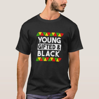 Young ed And Black  Black History African Black Pr Tシャツ