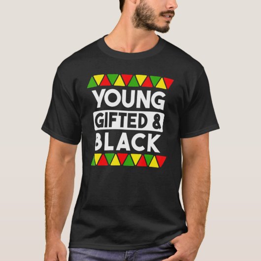 Young ed And Black  Black History African Black Pr Tシャツ (正面)