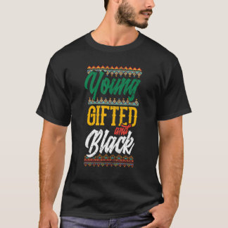 Young  ed And Black Proud African American Heritag Tシャツ