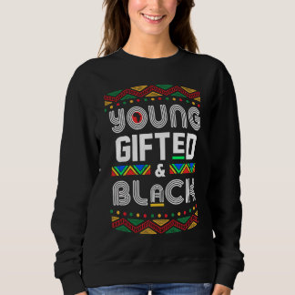 Young ed Black4 Black Girl Magic and Black History スウェットシャツ