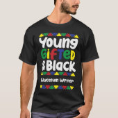 Young ed & Black History Month Education Writer Tシャツ (正面)