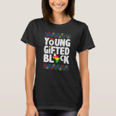 Young Gifted And Black American Pride Black Histor Tシャツ (正面)