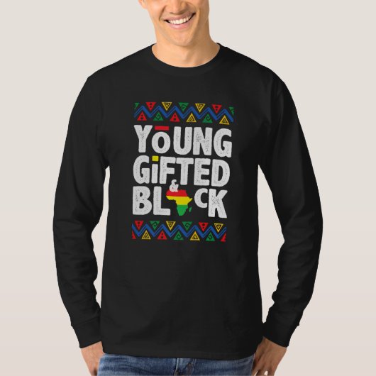 Young Gifted And Black American Pride Black Histor Tシャツ (正面)
