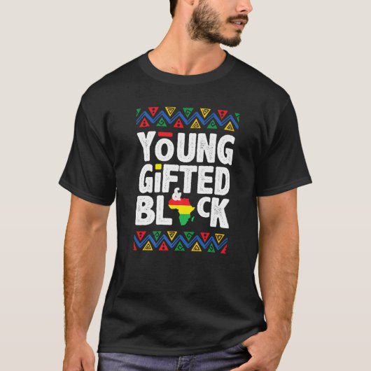 Young Gifted And Black American Pride Black Histor Tシャツ (正面)