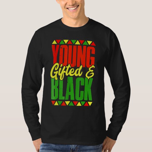Young Gifted And Black Black History Month African Tシャツ (正面)
