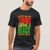 Young Gifted And Black Black History Month African Tシャツ (正面)