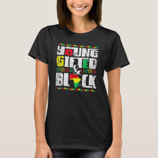 Young Gifted And Black History Melanin African Ame Tシャツ