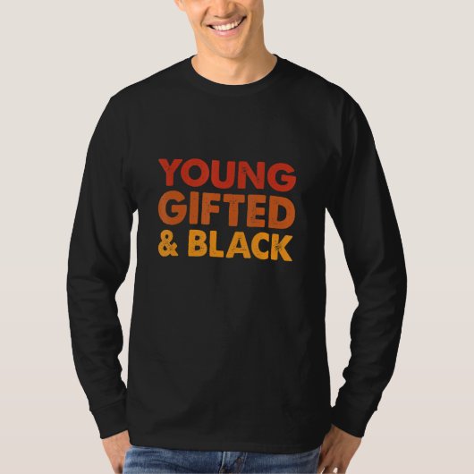 Young Gifted And Black History Month Afro Melanin Tシャツ (正面)