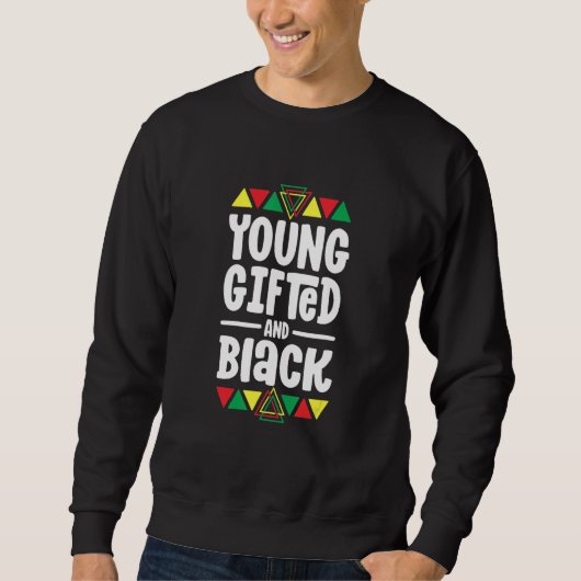 Young Gifted And Black History Shirts For Kids Boy スウェットシャツ (正面)