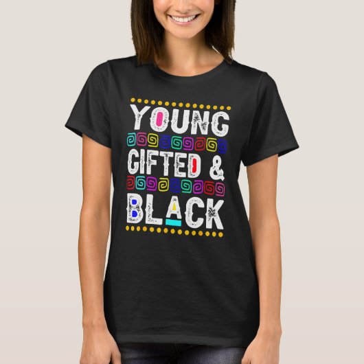 Young Gifted & Black BLM Black History Month Melan Tシャツ (正面)