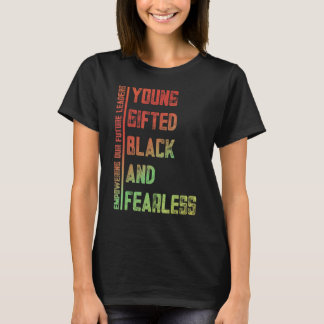 Young, Gifted, Black, Fearless アメリカに捧ぐ Tシャツ