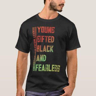 Young, Gifted, Black, Fearless A Tribute to Americ Tシャツ