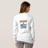 Young & Restlessやる気を起こさせる引用文Womens Tシャツ (裏面フル)