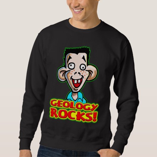 Young Student Dicky Dingus Says Geology Rocks スウェットシャツ (正面)