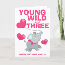 Young Wild and Three Pink 3歳の誕生日