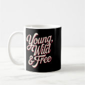 Young Wild Women Motivational Men Kids コーヒーマグカップ (左)