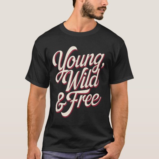 Young Wild Women Motivational Men Kids  Tシャツ (正面)