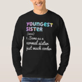 Youngest Sister Definition Funny Simple Text Desig Tシャツ (正面)