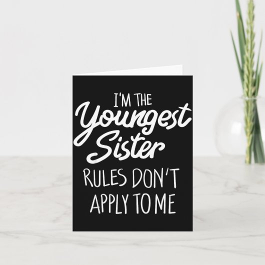 Youngest Sister Shirt Rules Don't Apply To Me Funn カード (正面)