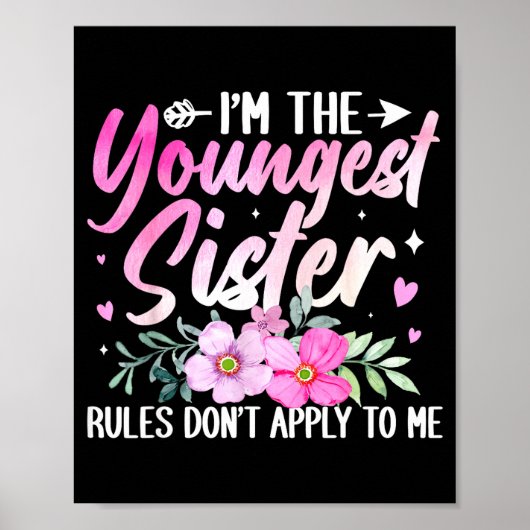 Youngest Sister Tee Rules Don't Apply To Me Funny ポスター (正面)