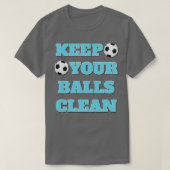 Your 保 Balls Clean Double Meaning Saging Tシャツ (デザイン正面)