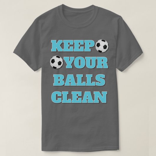 Your 保 Balls Clean Double Meaning Saging Tシャツ (デザイン正面)