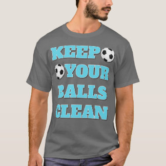 Your 保 Balls Clean Double Meaning Saging Tシャツ
