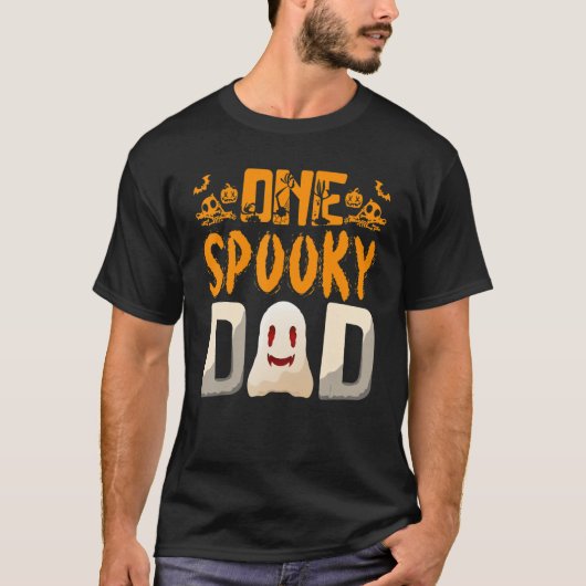 Your A One Spooky Dad Dad Family Halloween Tシャツ (正面)